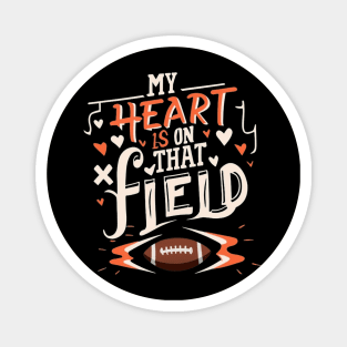 my heart is on that field Magnet